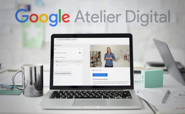 Aprenda Marketing Digital com o Atelier Digital da Google