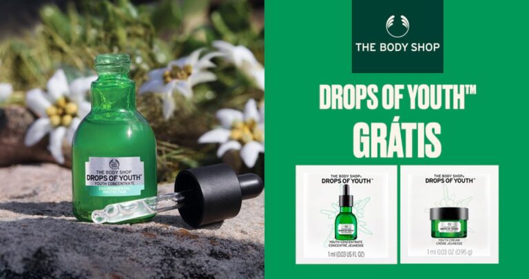 Amostra Grátis: The Body Shop – Drops of Youth