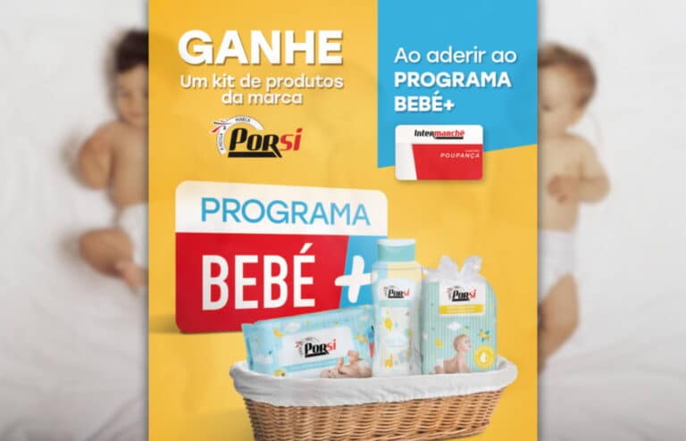 Grátis: Kit de produtos PorSi ao aderir ao Programa Bebé + do Intermarché