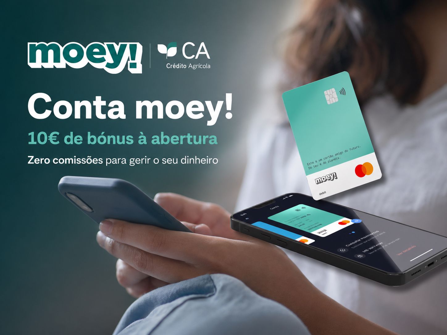 Cartão moey e app no telemóvel, destacando 10€ de bónus à abertura e zero comissões.