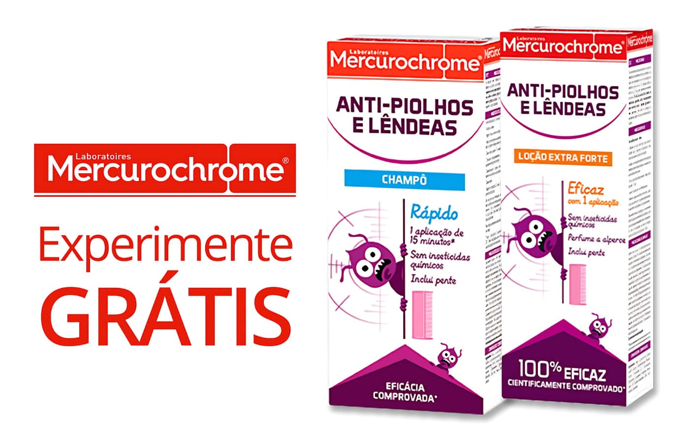 Experimente Grátis - Mercurochrome Anti-Piolhos