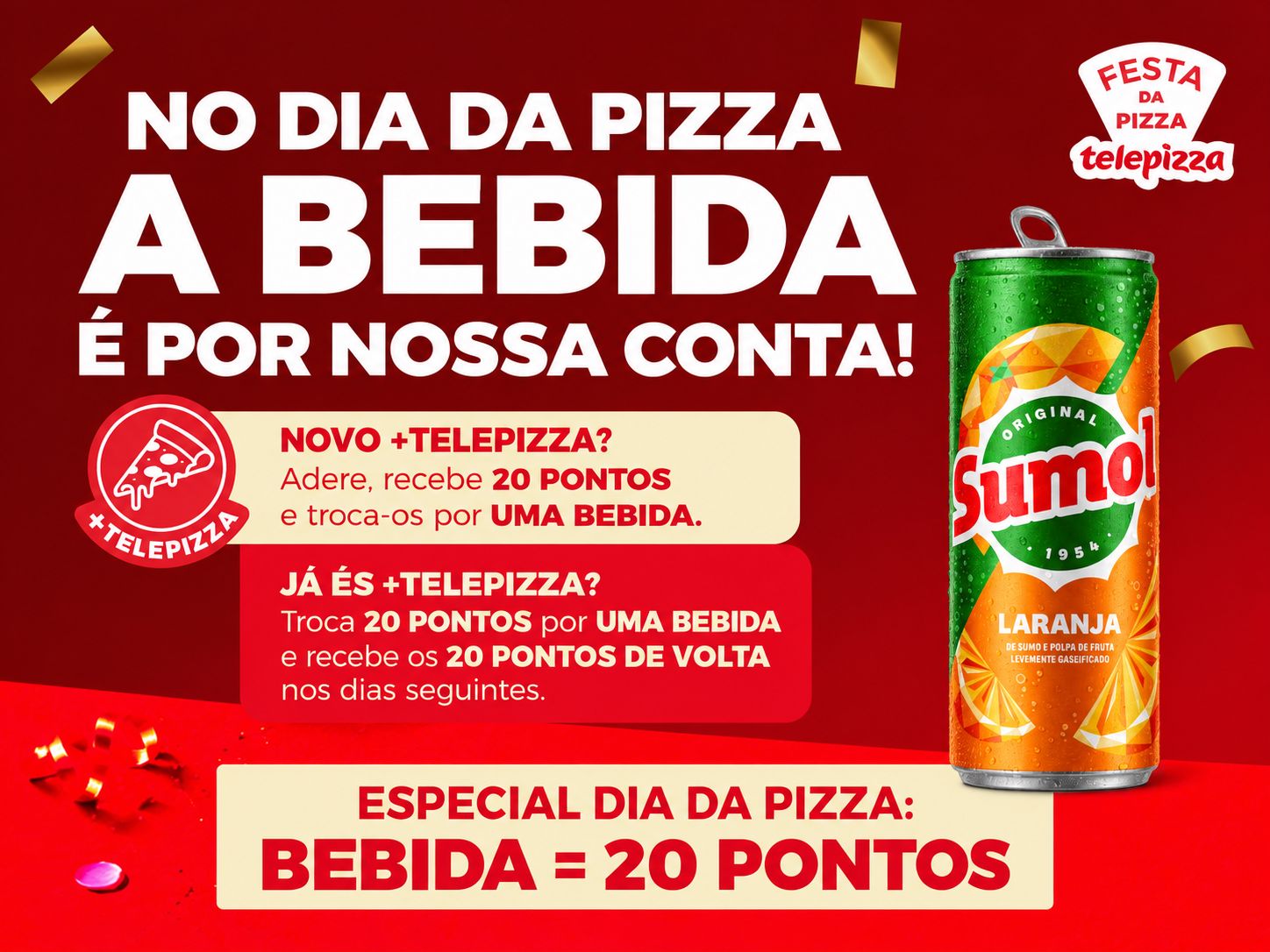 Dia da Pizza Telepizza: bebida por 20 pontos