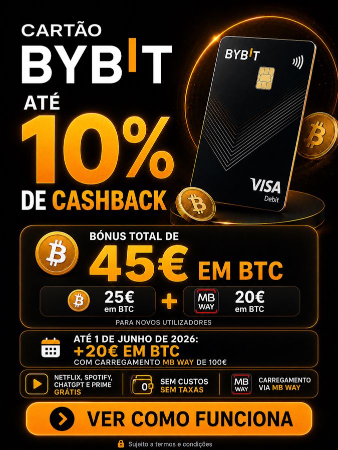 Cartão Bybit com destaque para cashback até 10%, bónus total de 45€ em BTC para novos utilizadores e carregamento via MB WAY