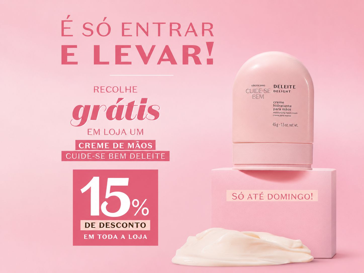 Creme de mãos oferecido como brinde grátis pelo Boticário