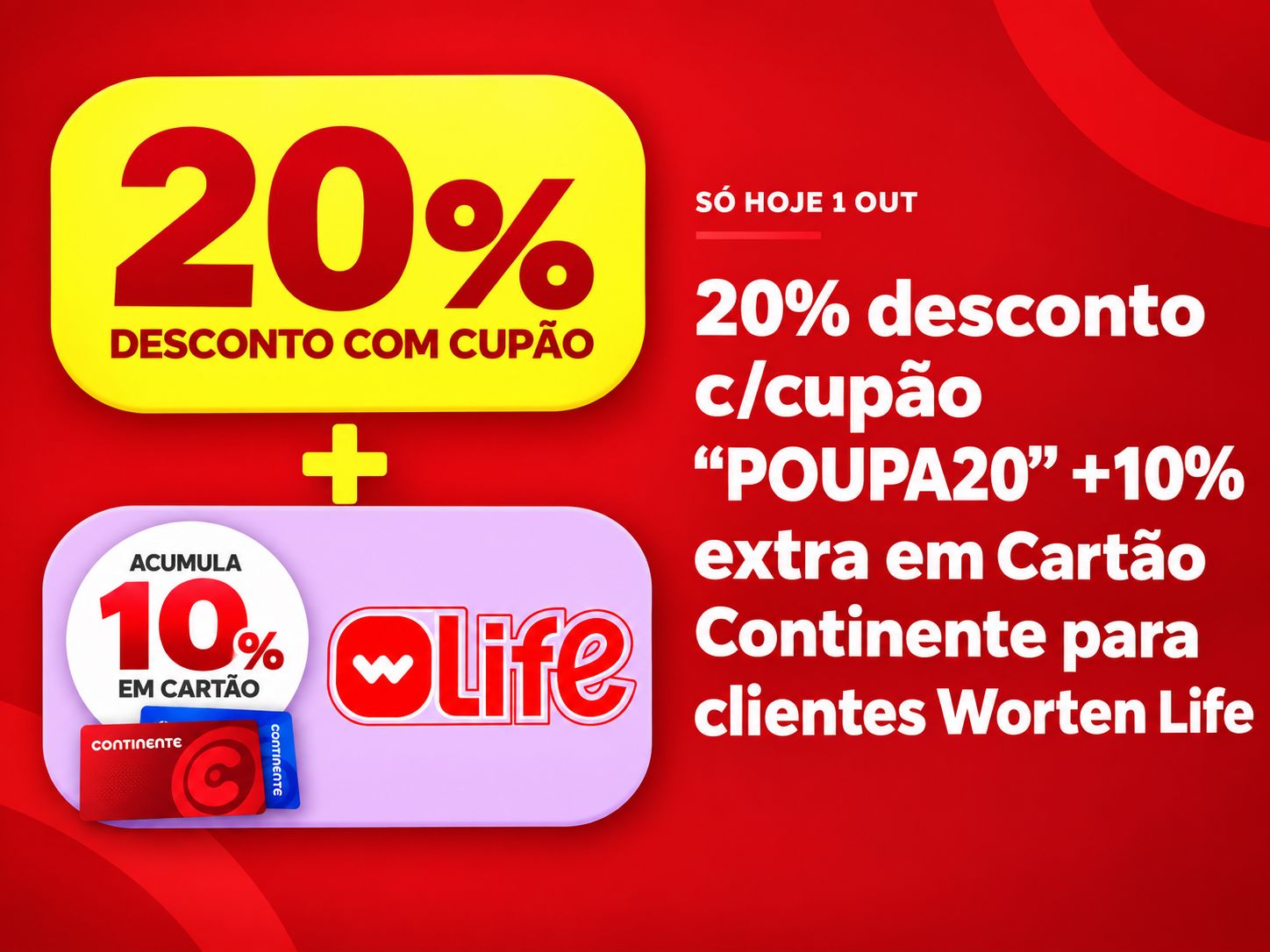 Campanha Worten com 20% de desconto usando o cupão POUPA20 e mais 10% em Cartão Continente para clientes Worten Life