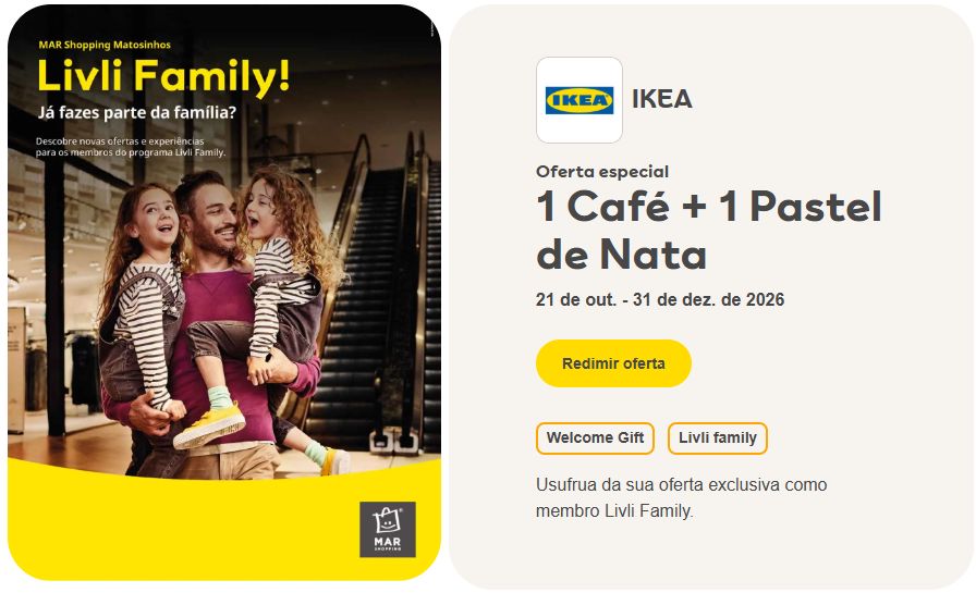 Campanha Livli Family do MAR Shopping Matosinhos com oferta IKEA de um café e um pastel de nata, válida até 31 de dezembro de 2026