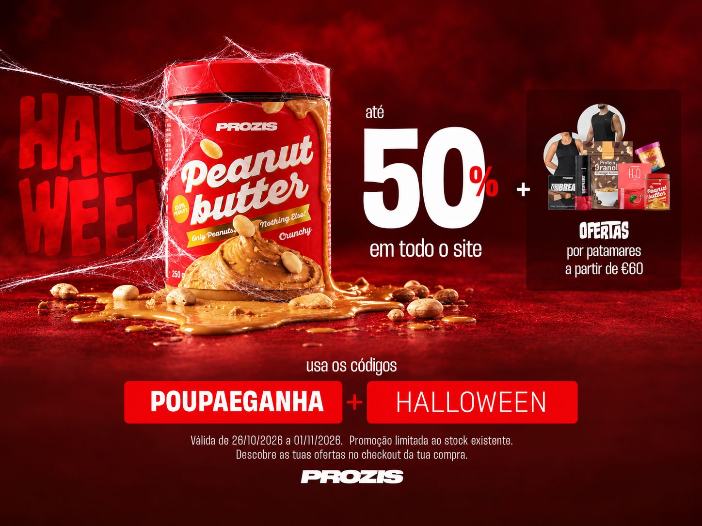 Campanha Halloween Prozis com manteiga de amendoim, até 50% de desconto, ofertas por patamares e cupões POUPAEGANHA + HALLOWEEN