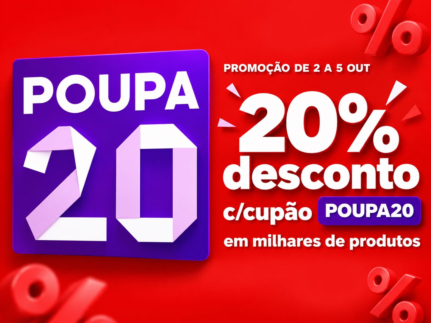 Campanha da Worten com 20% de desconto em milhares de produtos através do cupão POUPA20, válida de 2 a 5 de outubro de 2026